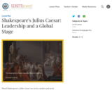 Shakespeare's Julius Caesar: Leadership and a Global Stage