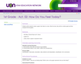 1st Grade-Act. 02: How Do You Feel Today?