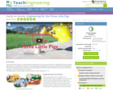 Engineering for the Three Little Pigs