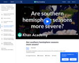 Cosmology and Astronomy: Are Southern Hemisphere Seasons More Severe?