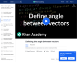 Linear Algebra: Defining the Angle Between Vectors