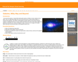 Astronomy : Galaxies  the Milky Way and Beyond