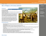 AP European : Wars of Religion &amp; 17th Century Upheaval.