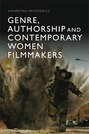 Genre, Authorship and Contemporary Women Filmmakers Review Rubric