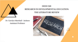 DEED 726  - Research in Dev. Ed/ The Lit Review: Modules
