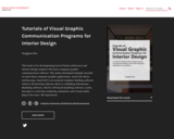 Tutorials of Visual Graphic Communication Programs for Interior Design