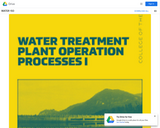 Water Treatment Plant Operation Processes I