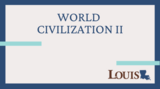 World Civilization II Moodle Course