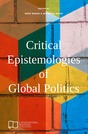 Critical Epistemologies of Global Politics
