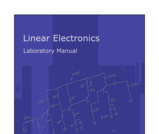 Lab Manual for Linear Electronics