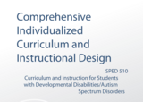Comprehensive Individualized Curriculum and Instructional Design