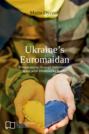 Ukraine’s Euromaidan: Broadcasting through Information Wars with Hromadske Radio