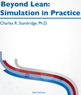 Beyond Lean: Simulation in Practice, Second Edition