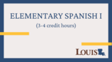 Elementary Spanish I (3-4 credit hours) Moodle Course
