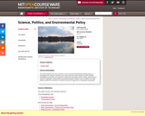 Science, Politics, and Environmental Policy, Fall 2004
