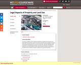 Legal Aspects of Property and Land Use, Fall 2005