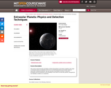 Extrasolar Planets: Physics and Detection Techniques, Fall 2007