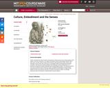 Culture, Embodiment and the Senses, Fall 2005
