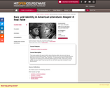 Race and Identity in American Literature: Keepin' it Real Fake, Spring 2007