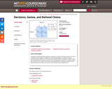 Decisions, Games, and Rational Choice, Spring 2008