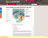 Cancer Biology: From Basic Research to the Clinic, Fall 2004