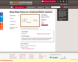 Many-Body Theory for Condensed Matter Systems, Fall 2004