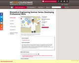 Biomedical Engineering Seminar Series: Developing Professional Skills, Fall 2006