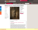 Medieval Literature: Medieval Women Writers, Spring 2004