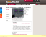 Sensor Technologies for Interactive Environments, Spring 2011
