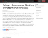 Failures of Awareness: The Case of Inattentional Blindness