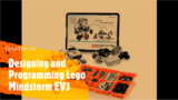 Designing and Programming Lego Mindstorm EV3