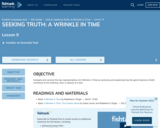 SEEKING TRUTH: A WRINKLE IN TIME Lesson 8 Essential Task Includes an Essential Task