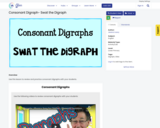 Consonant Digraph- Swat the Digraph