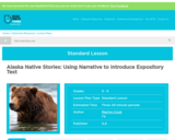 Alaska Native Stories: Using Narrative to Introduce Expository Text