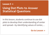 Using Dot Plots to Answer Statistical Questions