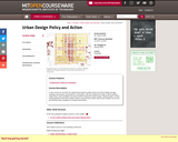 Urban Design Policy and Action, Spring 2009