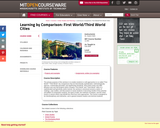 Learning by Comparison: First World/Third World Cities, Fall 2008
