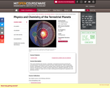 Physics and Chemistry of the Terrestrial Planets, Fall 2008