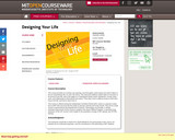 Designing Your Life, January IAP 2007