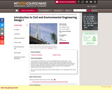 Introduction to Civil and Environmental Engineering Design I, Fall 2006