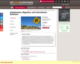 Globalization, Migration, and International Relations, Spring 2006