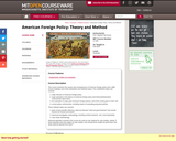 American Foreign Policy: Theory and Method, Fall 2004