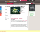 Introduction to Ocean Science and Engineering, Spring 2006