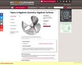 Topics in Algebraic Geometry: Algebraic Surfaces, Spring 2008