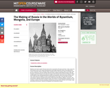 The Making of Russia in the Worlds of Byzantium, Mongolia, and Europe, Spring 1998/