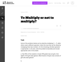 To Multiply or not to multiply?