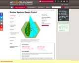 Nuclear Systems Design Project, Fall 2011