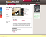 Interrogative Design Workshop, Fall 2005