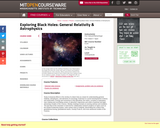 Exploring Black Holes: General Relativity and Astrophysics, Spring 2003