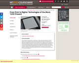 From Print to Digital: Technologies of the Word, 1450-Present, Fall 2005